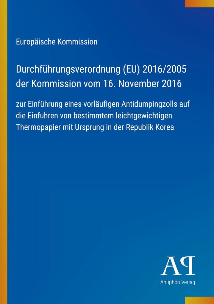 Durchführungsverordnung (EU) 2016/2005 der Kommission vom 16. November 2016