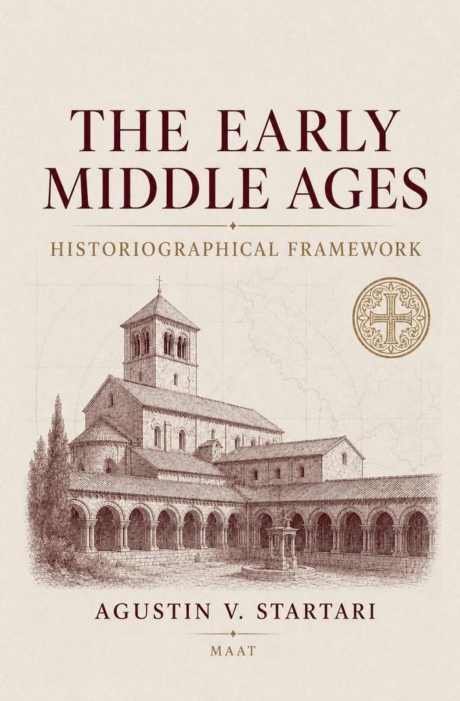 THE EARLY MIDDLE AGES