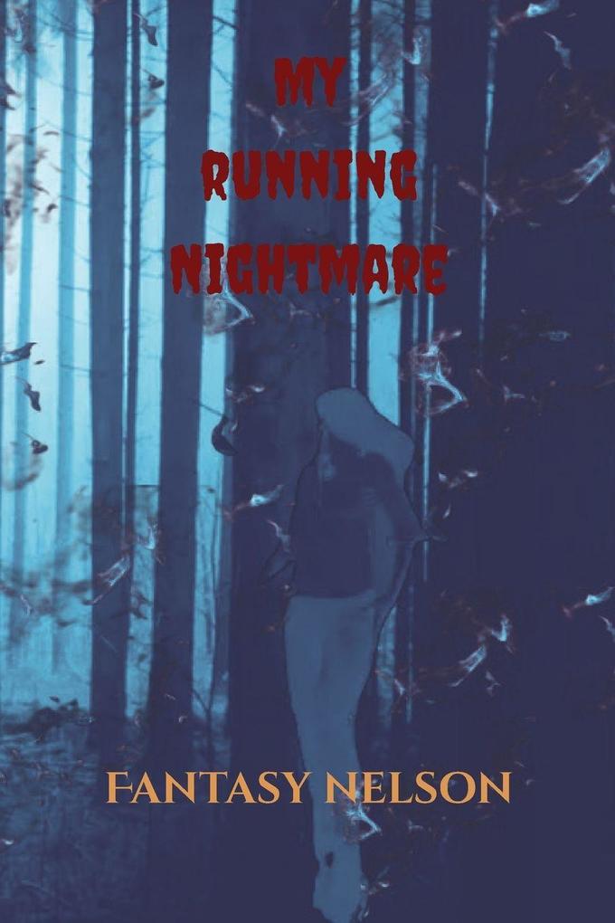 My Running Nightmare