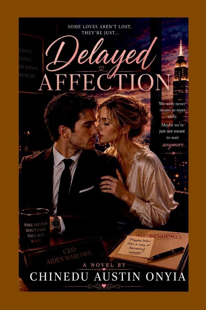 DELAYED AFFECTION
