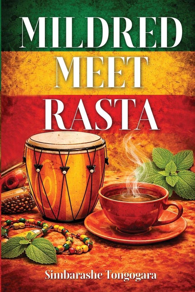 Mildred Meets Rasta