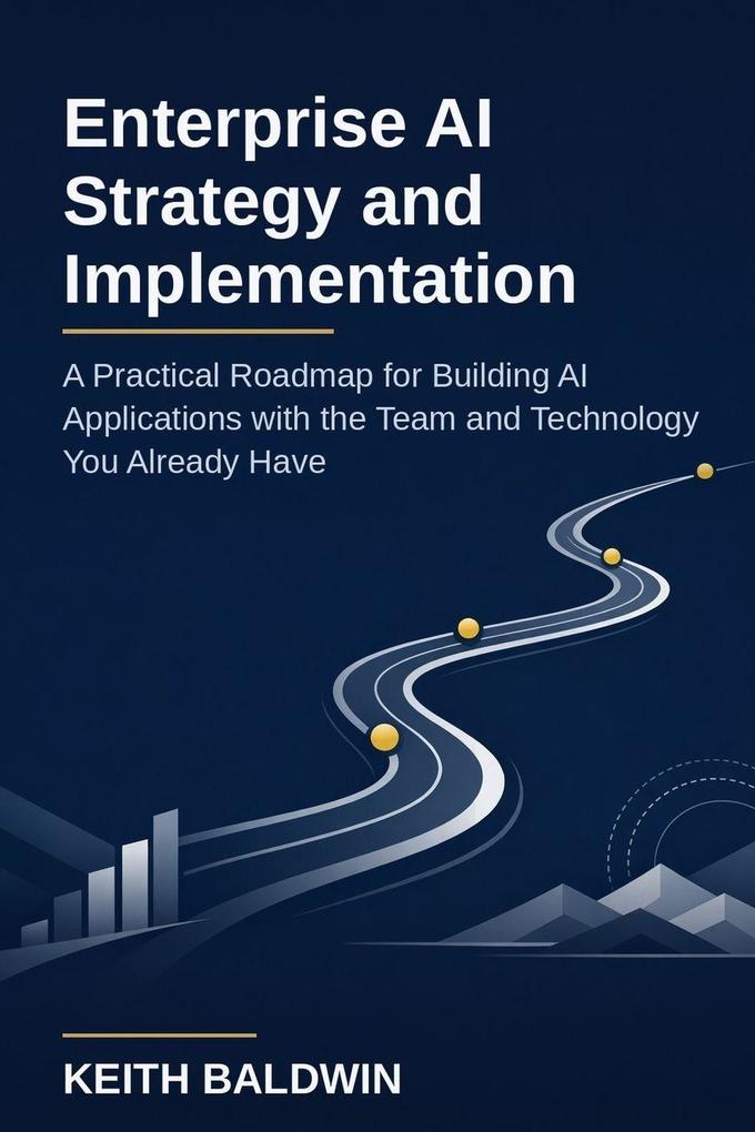 Enterprise AI Strategy and Implementation