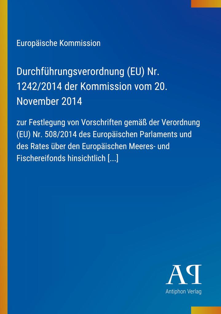 Durchführungsverordnung (EU) Nr. 1242/2014 der Kommission vom 20. November 2014