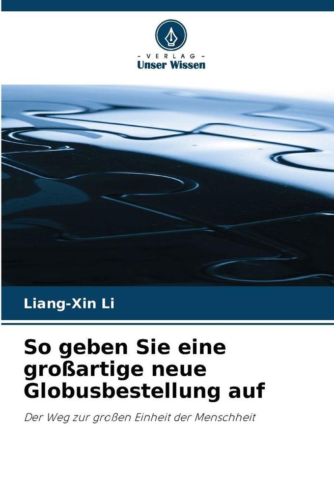 So geben Sie eine großartige neue Globusbestellung auf
