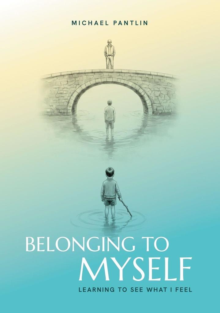Belonging to Myself