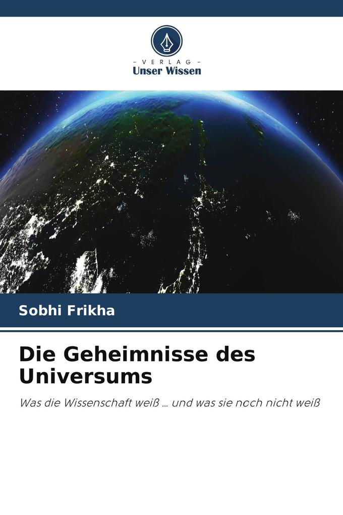 Die Geheimnisse des Universums