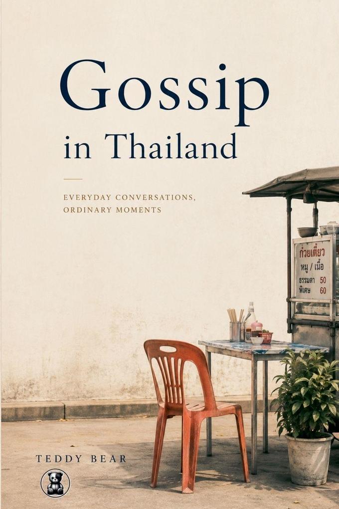 Gossip in Thailand