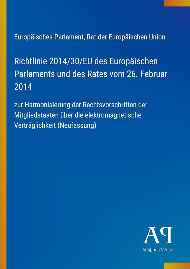Richtlinie 2014/30/EU des Europäischen Parlaments und des Rates vom 26. Februar 2014