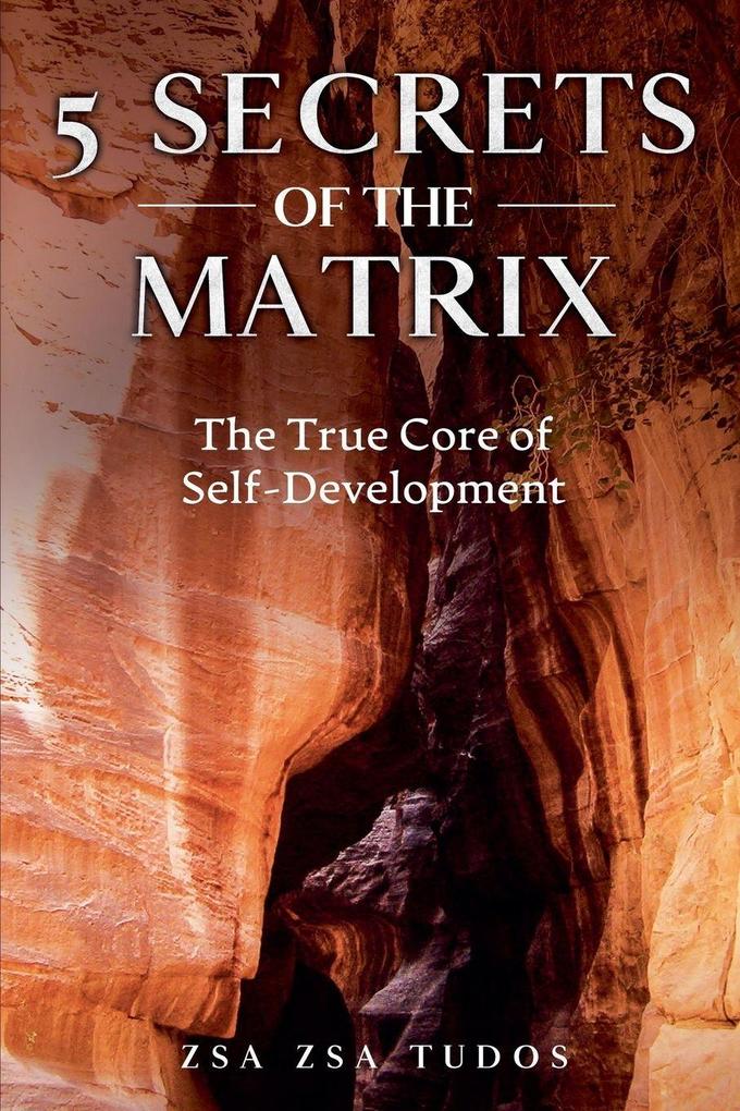 5 Secrets of the Matrix