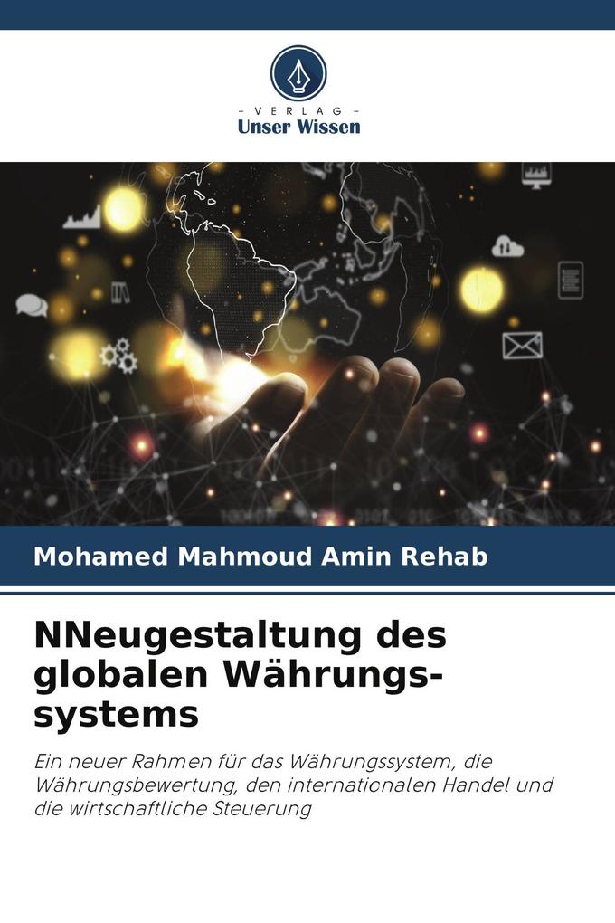 NNeugestaltung des globalen Währungs-systems