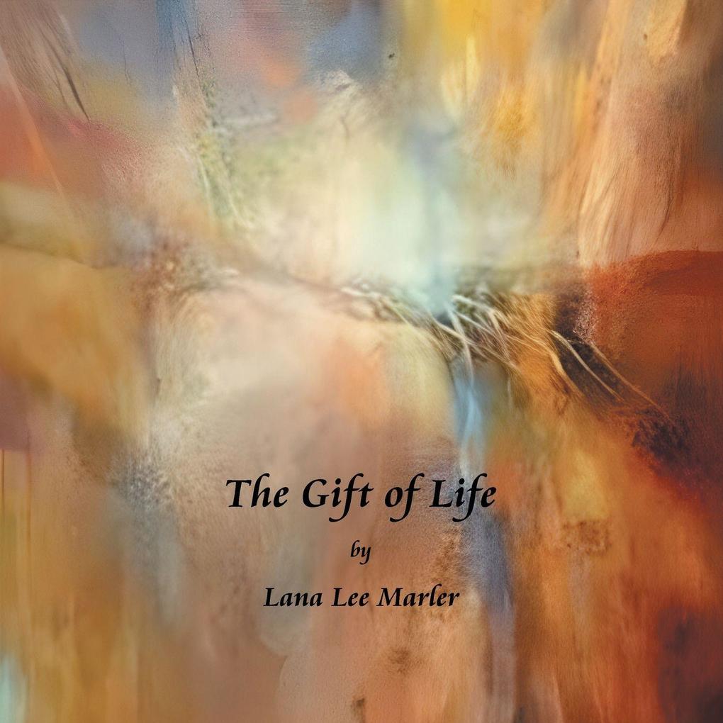 The Gift of Life
