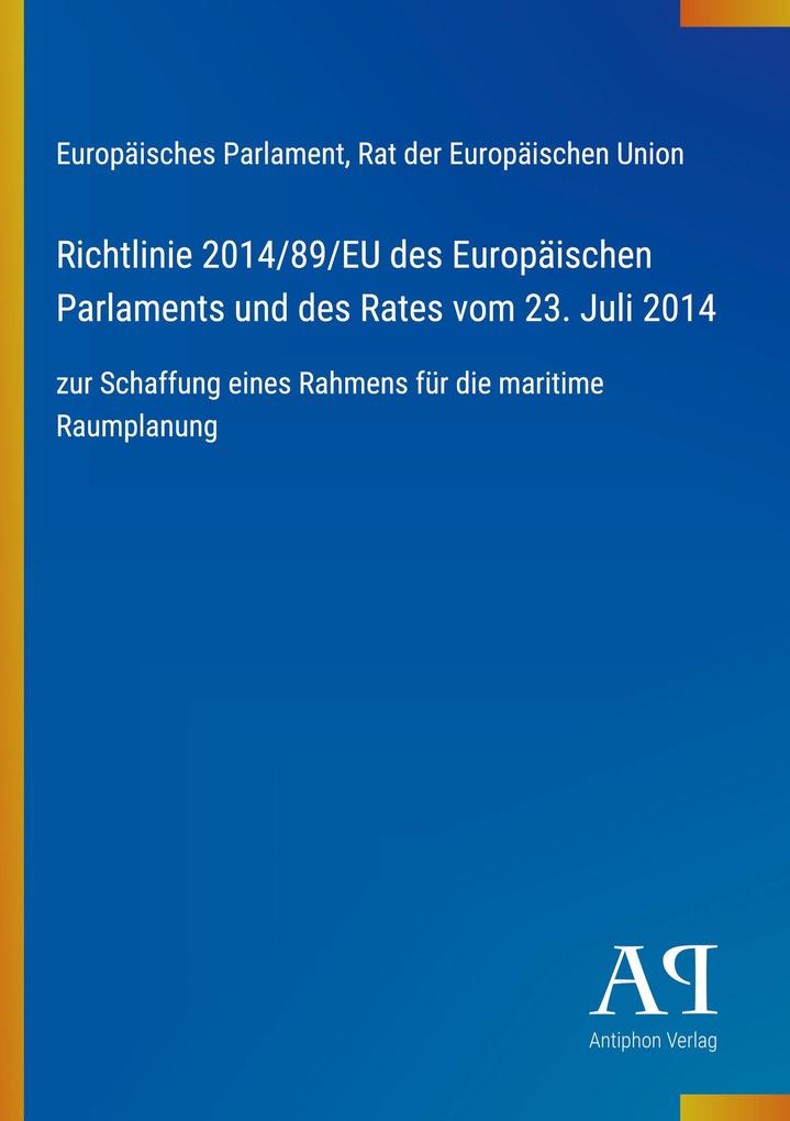 Richtlinie 2014/89/EU des Europäischen Parlaments und des Rates vom 23. Juli 2014
