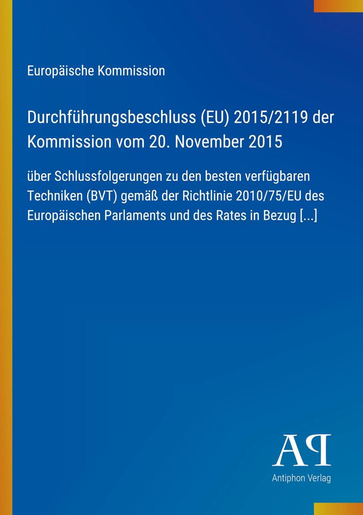 Durchführungsbeschluss (EU) 2015/2119 der Kommission vom 20. November 2015