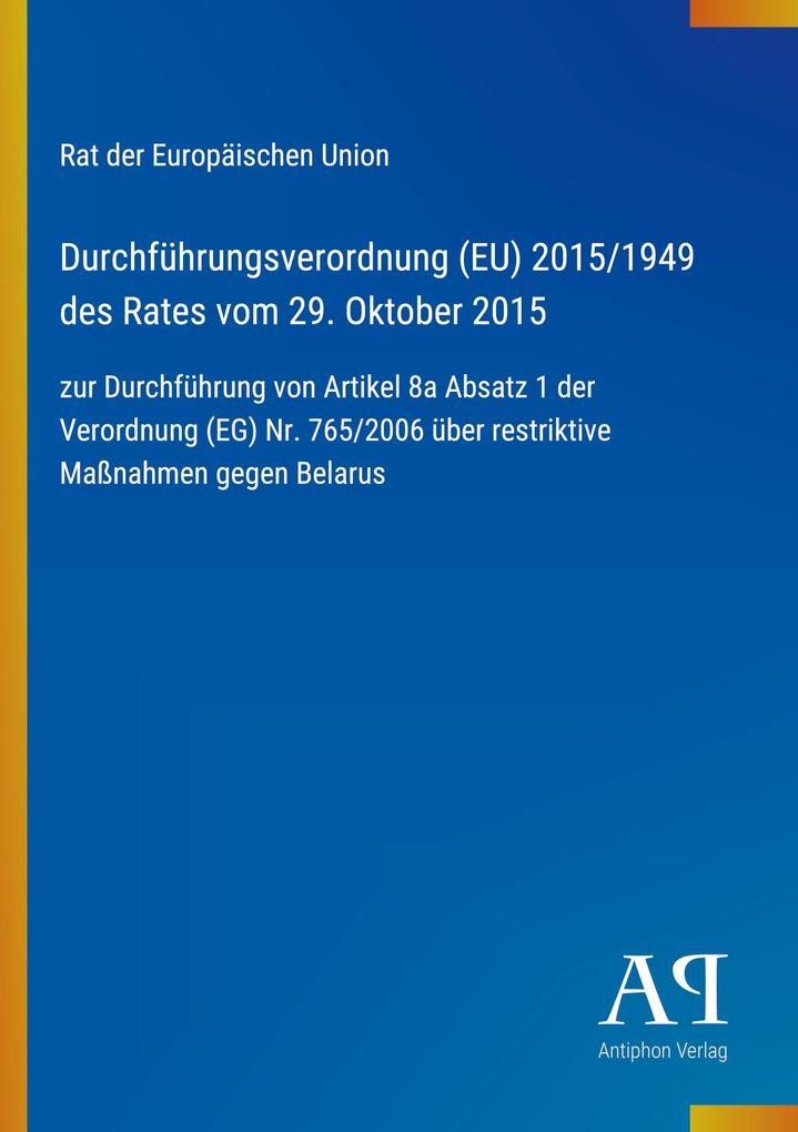 Durchführungsverordnung (EU) 2015/1949 des Rates vom 29. Oktober 2015
