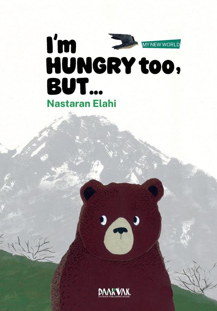 I'm HUNGRY too BUT...