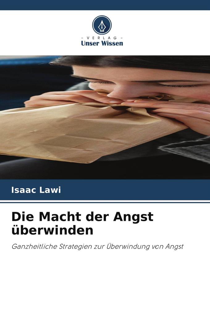 Die Macht der Angst überwinden
