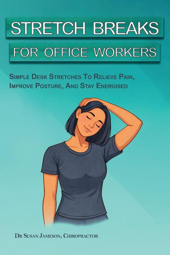 Stretch Breaks For Office Workers