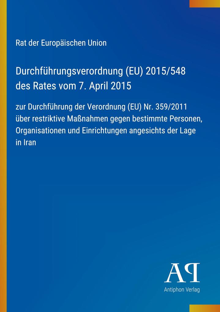 Durchführungsverordnung (EU) 2015/548 des Rates vom 7. April 2015