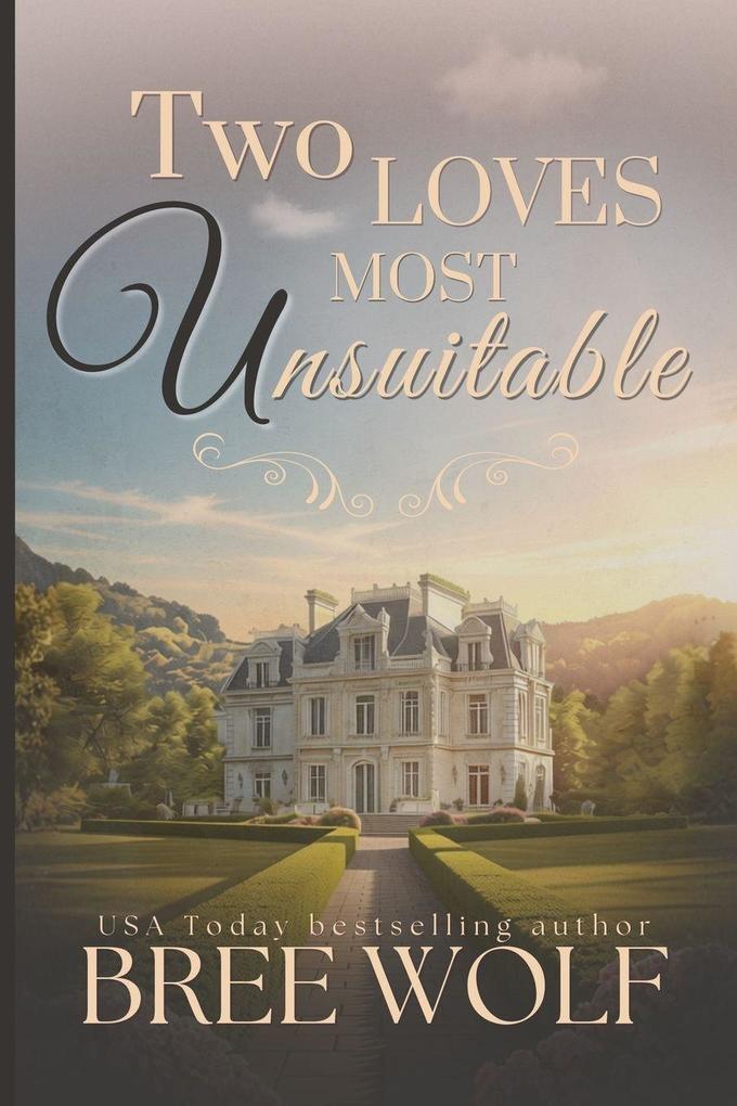 Two Loves Most Unsuitable
