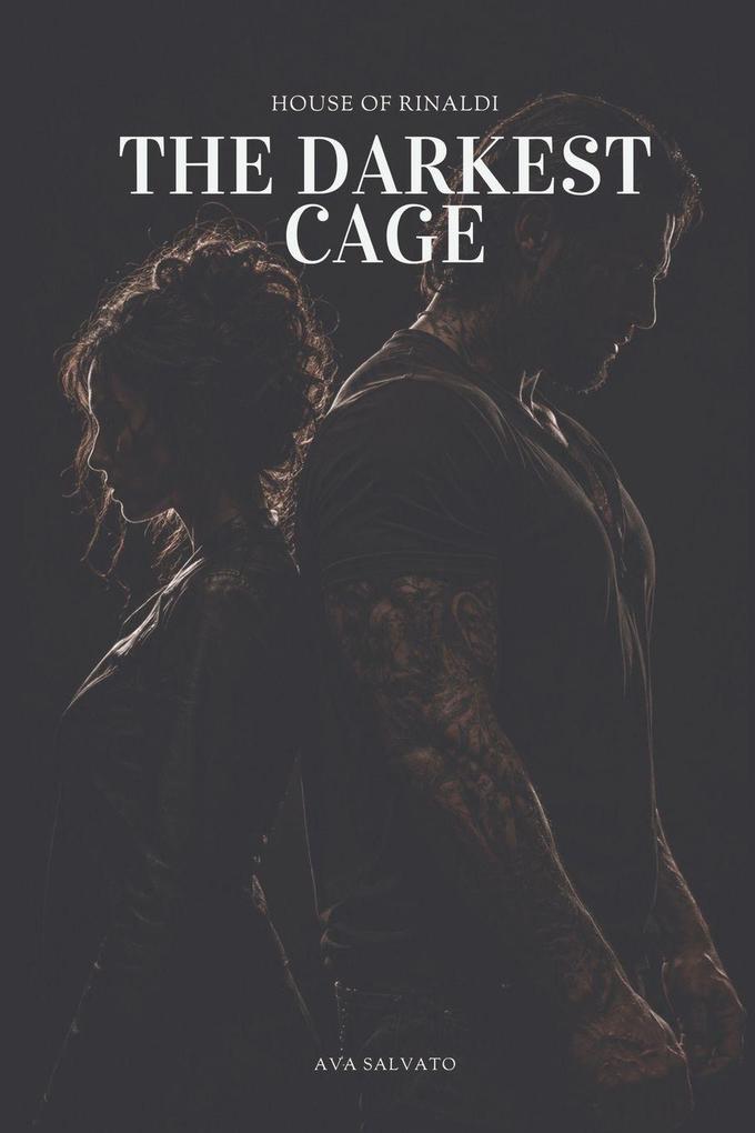 The Darkest Cage
