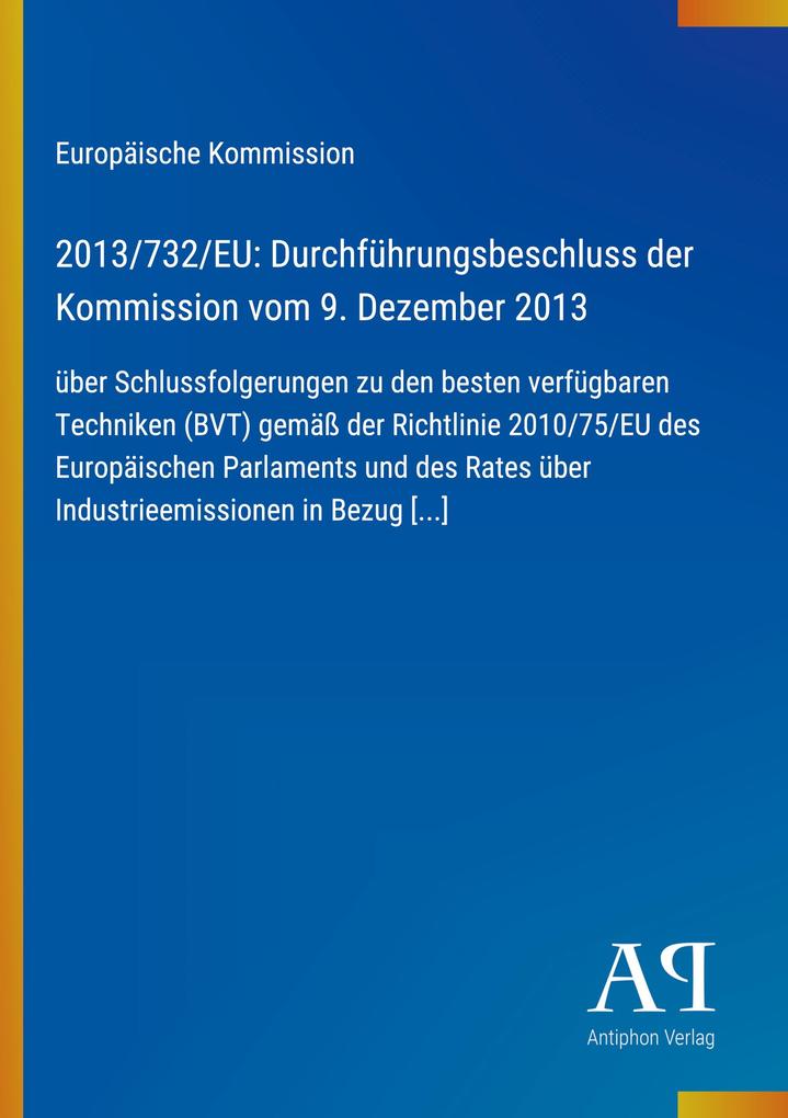 2013/732/EU: Durchführungsbeschluss der Kommission vom 9. Dezember 2013