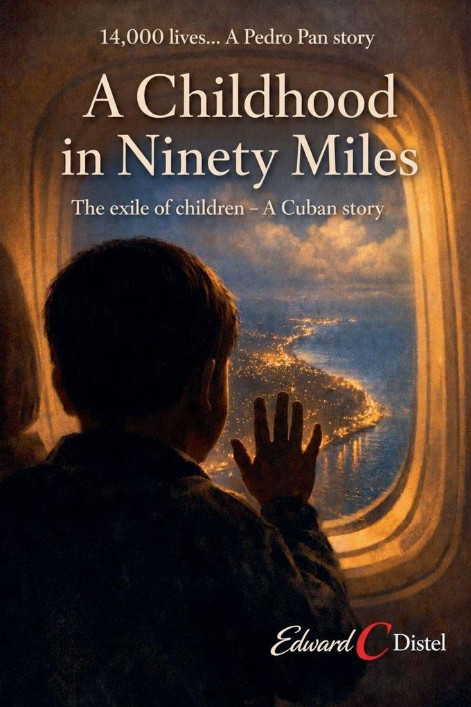 A Childhood in Ninety Miles