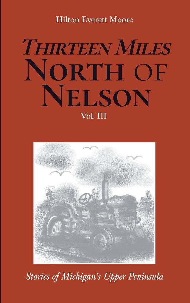 Thirteen Miles North of Nelson