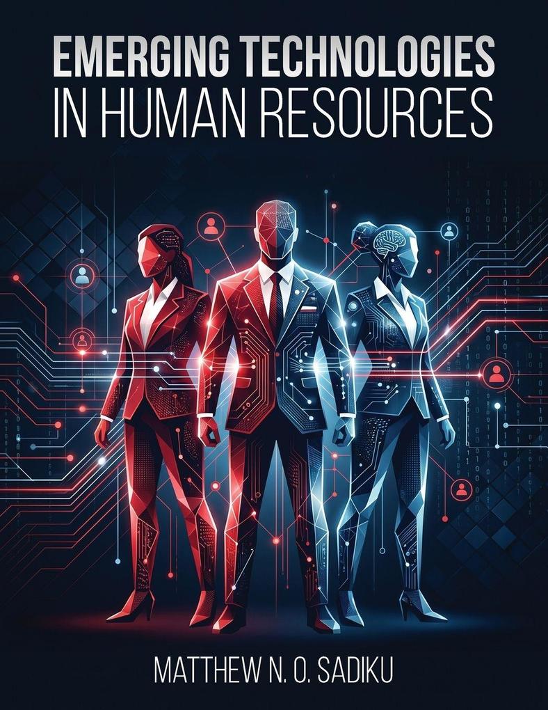 EMERGING TECHNOLOGIES IN HUMAN RESOURCES