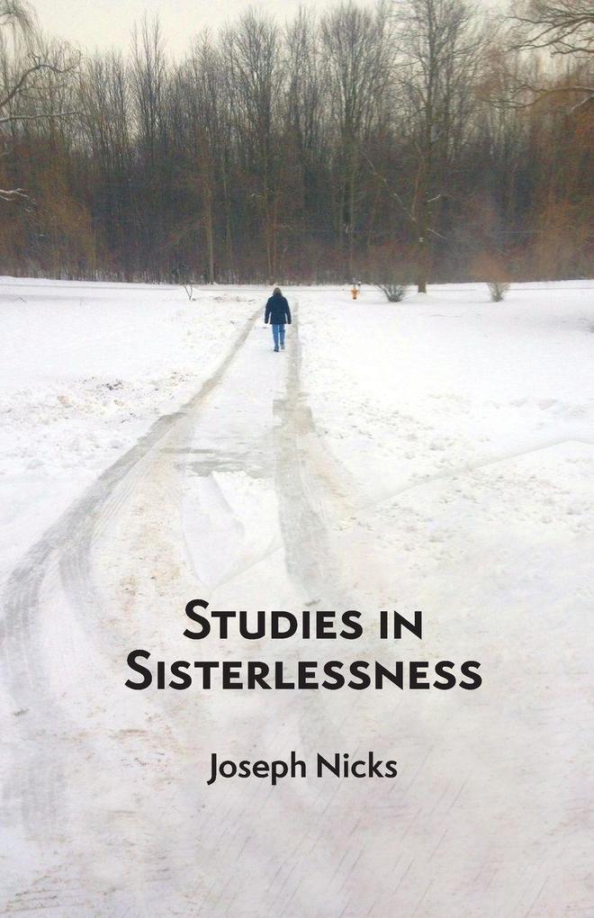 Studies In Sisterlessness