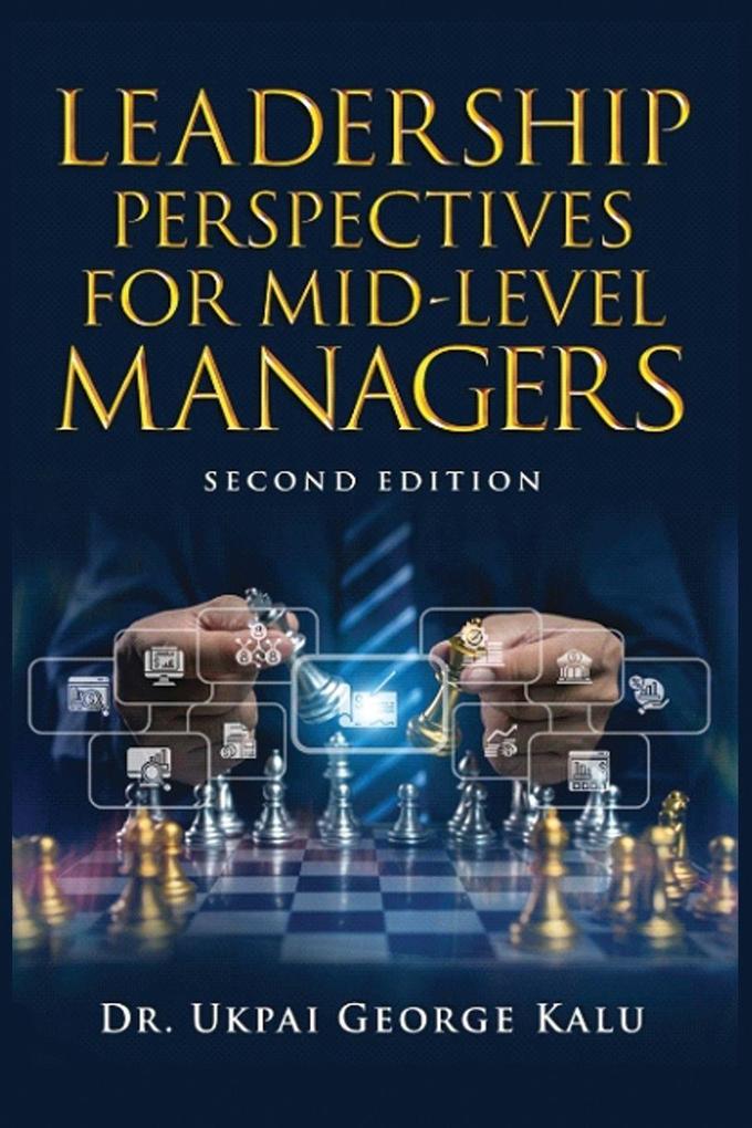 Leadership Perspectives for Mid-Level Managers