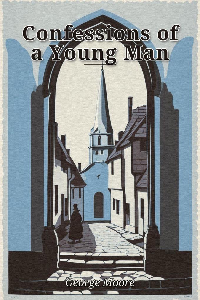 Confessions of a Young Man