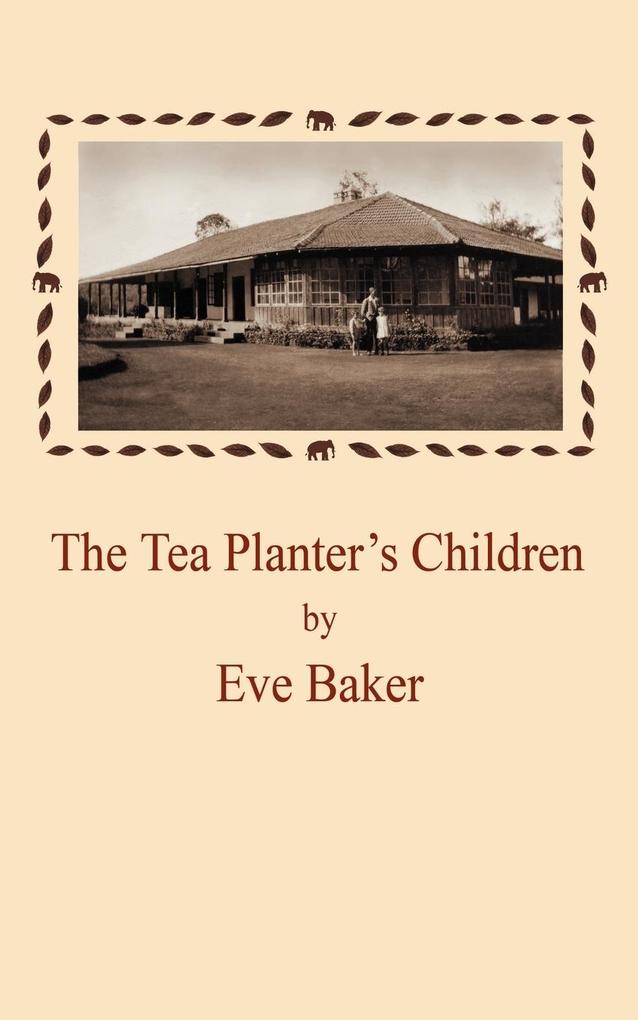 The Tea Planter‘s Children