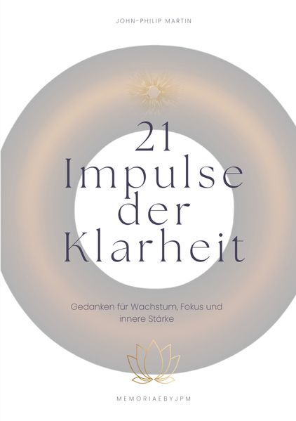 21 Impulse der Klarheit