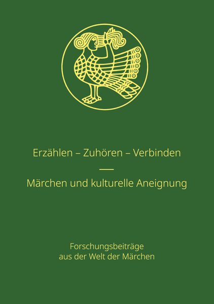 Erzählen - Zuhören - Verbinden / Märchen und kulturelle Aneignung