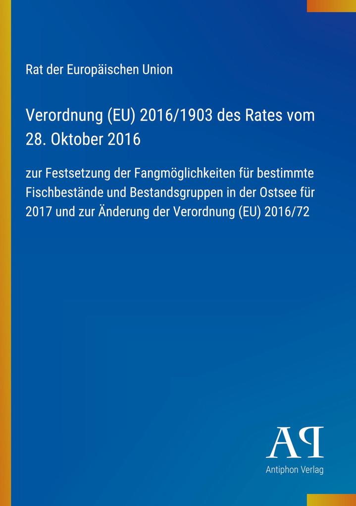 Verordnung (EU) 2016/1903 des Rates vom 28. Oktober 2016