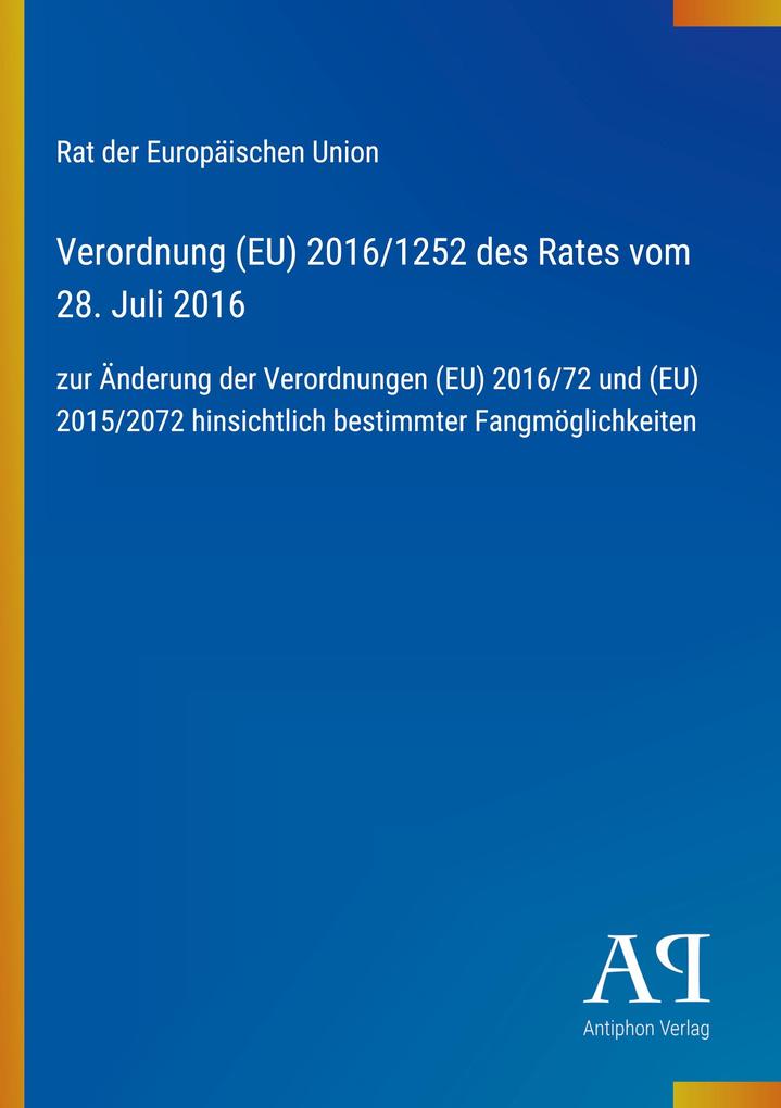 Verordnung (EU) 2016/1252 des Rates vom 28. Juli 2016