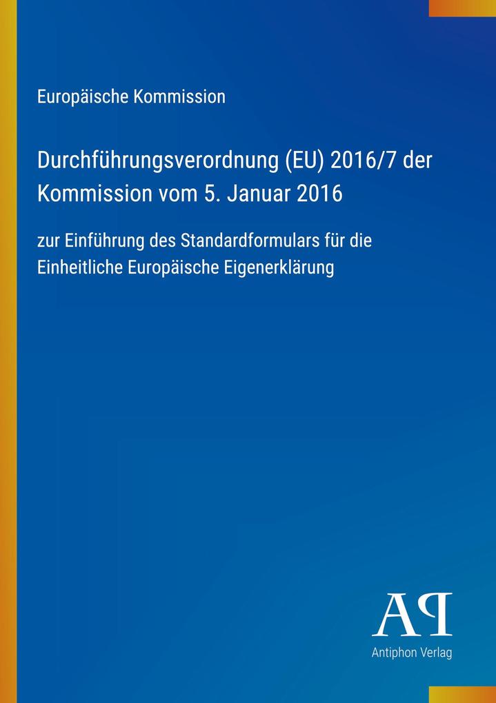 Durchführungsverordnung (EU) 2016/7 der Kommission vom 5. Januar 2016