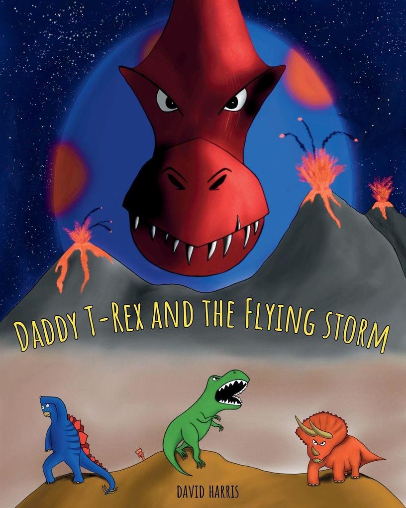 Daddy T-Rex and the Flying Storm