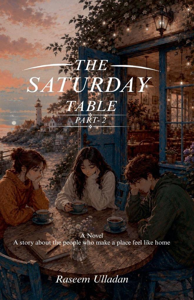 The Saturday Table Part 2