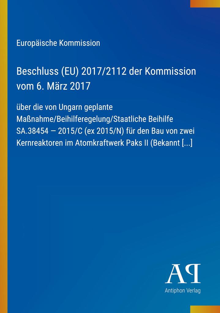 Beschluss (EU) 2017/2112 der Kommission vom 6. März 2017