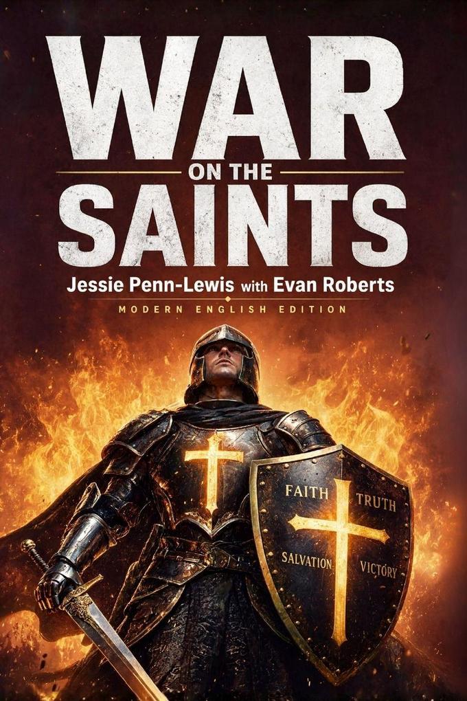 War on the Saints (Unabridged Modern Edition)