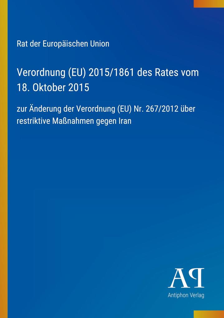 Verordnung (EU) 2015/1861 des Rates vom 18. Oktober 2015