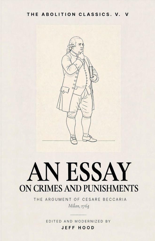 An Essay on Crimes and Punishments