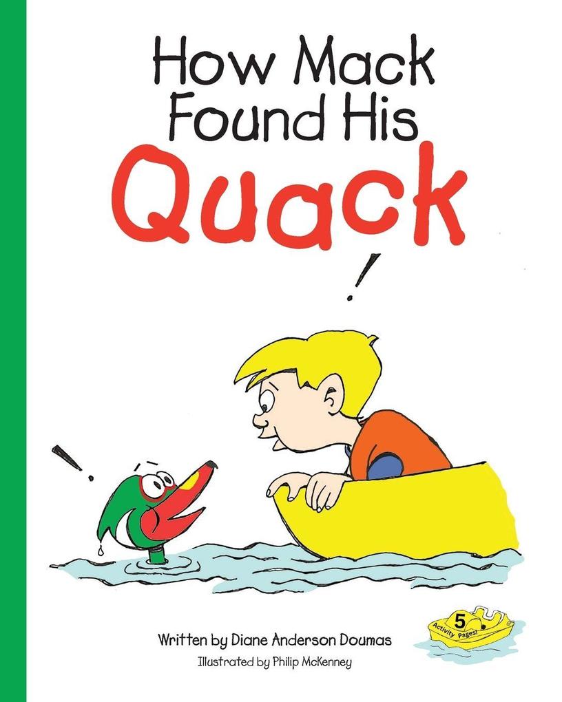How Mack Found His Quack