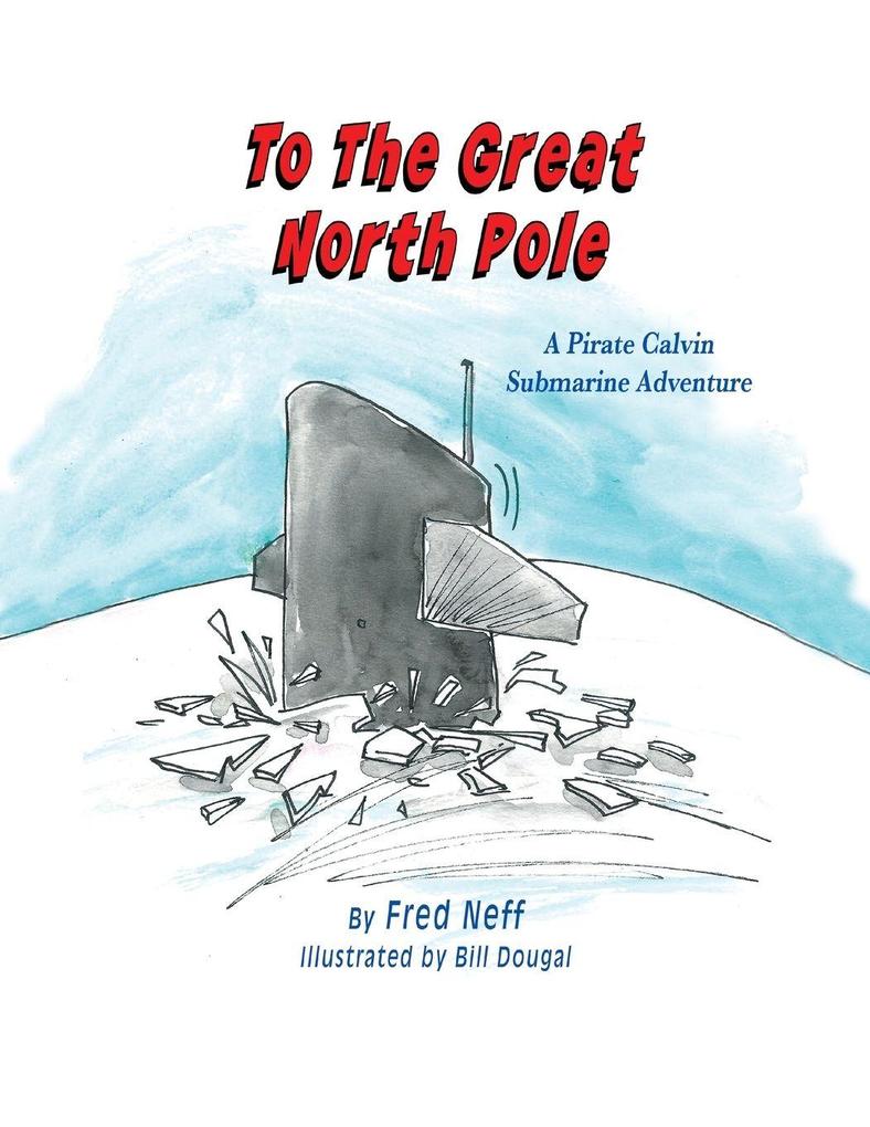 To The Great North Pole