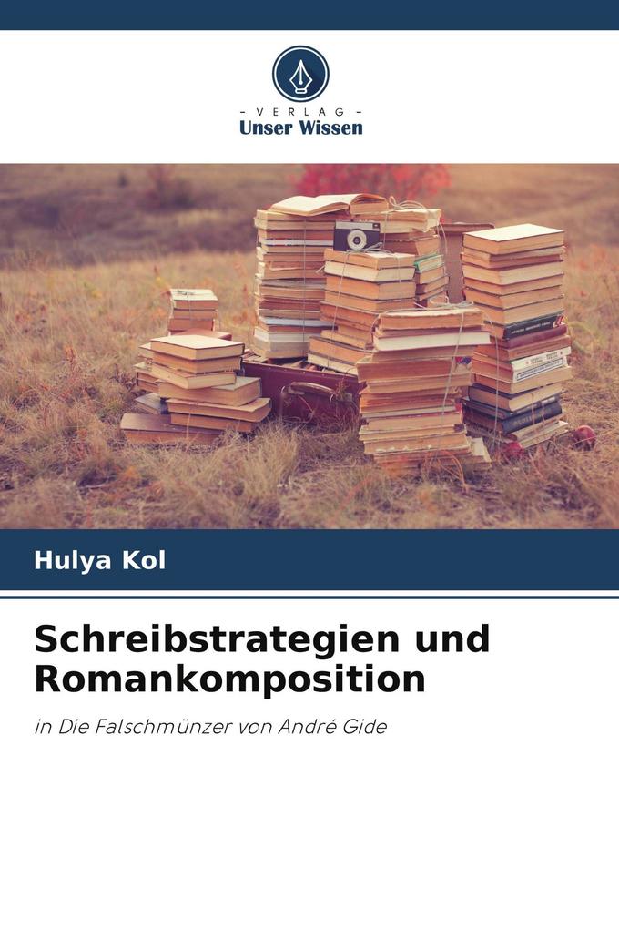 Schreibstrategien und Romankomposition