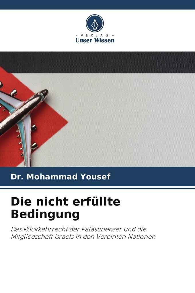 Die nicht erfüllte Bedingung