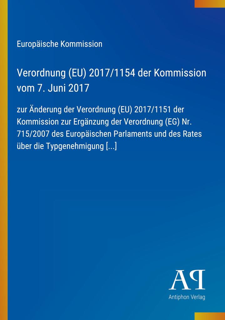 Verordnung (EU) 2017/1154 der Kommission vom 7. Juni 2017