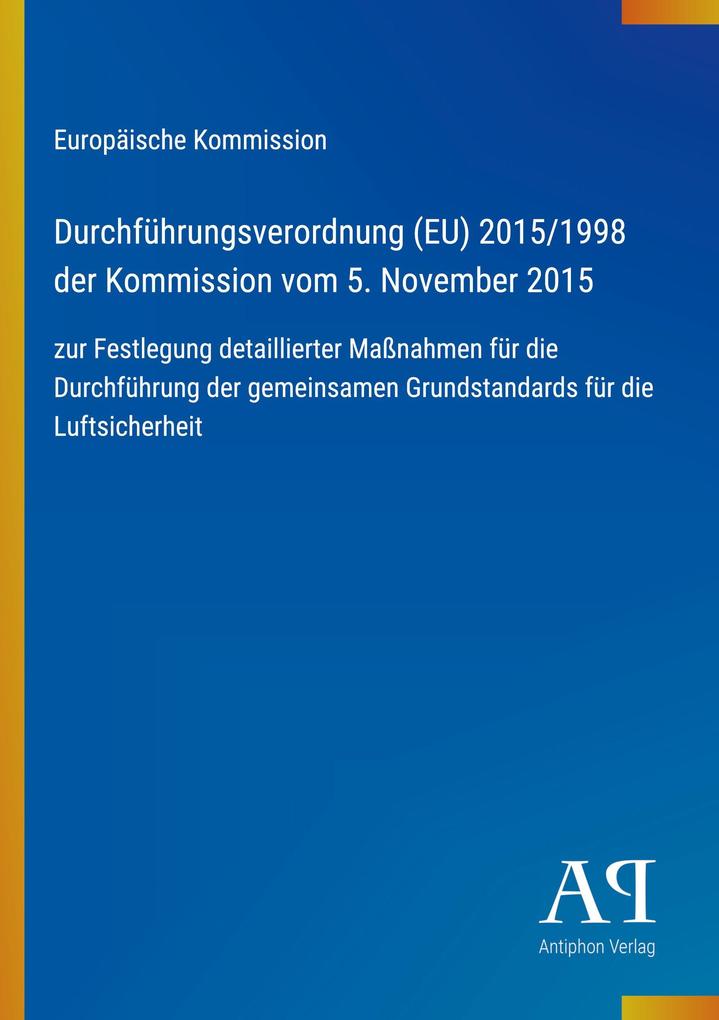 Durchführungsverordnung (EU) 2015/1998 der Kommission vom 5. November 2015