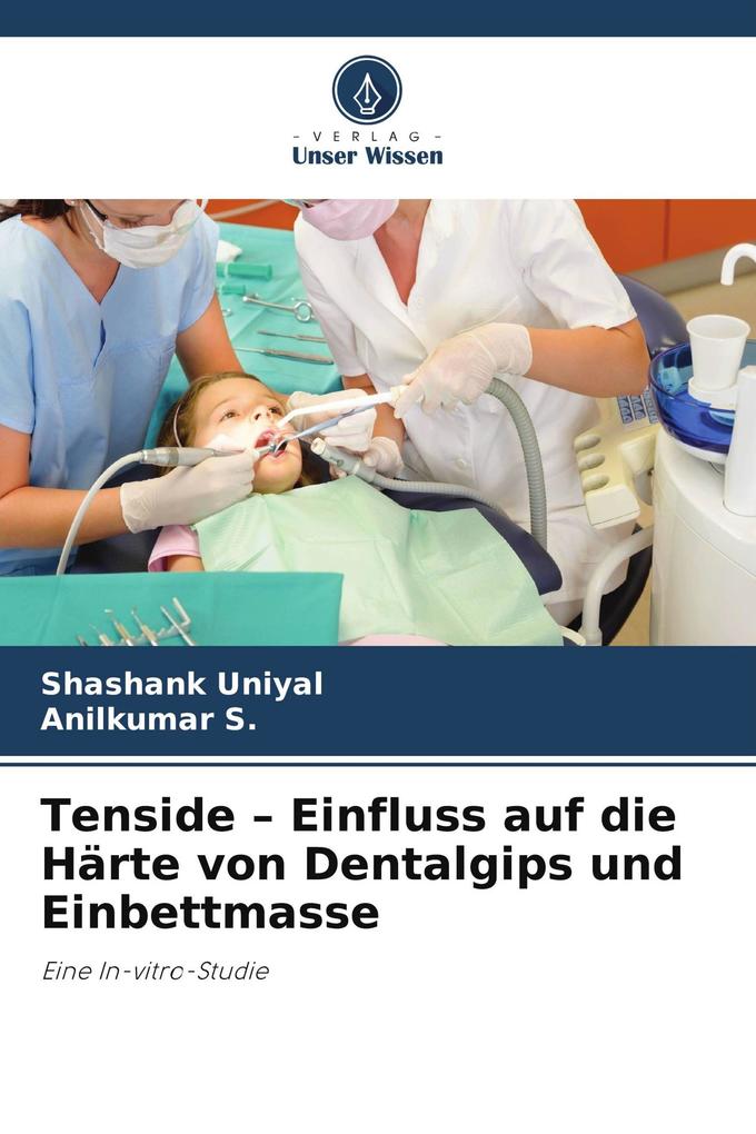 Tenside - Einfluss auf die Härte von Dentalgips und Einbettmasse